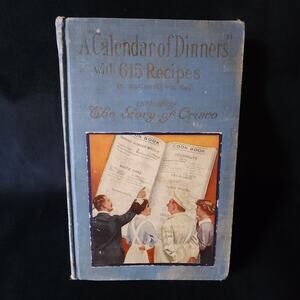 VTG 1916 Cookbook A Calendar of Dinners 10th Edition Marion Harris 615 Recipes